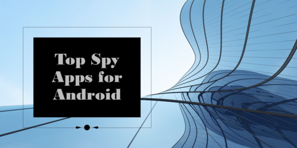 Best Android Spy Apps for 2024