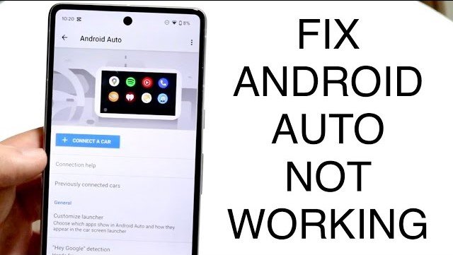 Android Auto Not Working: How to Fix with A Comprehensive Guide